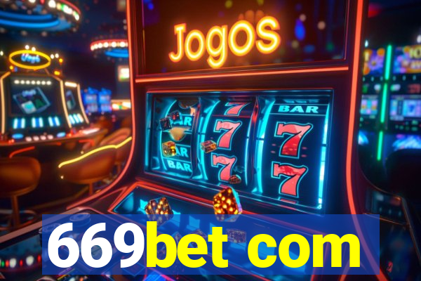 669bet com